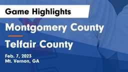 Montgomery County  vs Telfair County  Game Highlights - Feb. 7, 2023