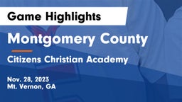 Montgomery County  vs Citizens Christian Academy  Game Highlights - Nov. 28, 2023