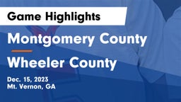 Montgomery County  vs Wheeler County  Game Highlights - Dec. 15, 2023
