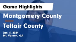 Montgomery County  vs Telfair County  Game Highlights - Jan. 6, 2024