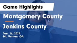 Montgomery County  vs Jenkins County  Game Highlights - Jan. 16, 2024