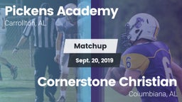 Matchup: Pickens Academy vs. Cornerstone Christian  2019