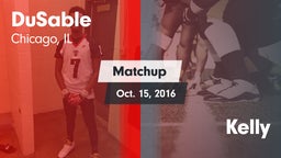 Matchup: DuSable vs. Kelly 2016