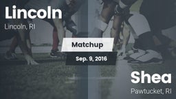 Matchup: Lincoln vs. Shea  2016