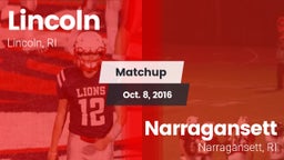 Matchup: Lincoln vs. Narragansett  2016