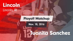Matchup: Lincoln vs. Juanita Sanchez 2016