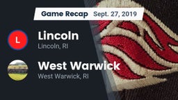 Recap: Lincoln  vs. West Warwick  2019