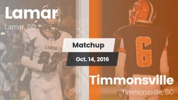 Matchup: Lamar vs. Timmonsville  2016