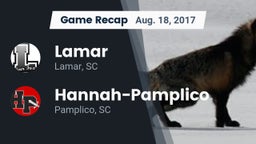 Recap: Lamar  vs. Hannah-Pamplico  2017