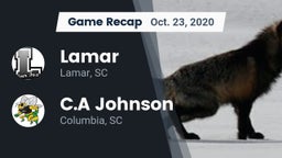Recap: Lamar  vs. C.A Johnson  2020