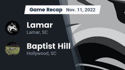 Recap: Lamar  vs. Baptist Hill  2022