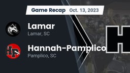 Recap: Lamar  vs. Hannah-Pamplico  2023