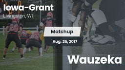 Matchup: Iowa-Grant vs. Wauzeka 2017
