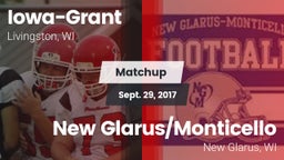 Matchup: Iowa-Grant vs. New Glarus/Monticello  2017