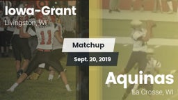 Matchup: Iowa-Grant vs. Aquinas  2019