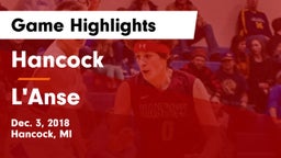 Hancock  vs L'Anse  Game Highlights - Dec. 3, 2018
