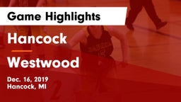 Hancock  vs Westwood  Game Highlights - Dec. 16, 2019