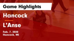 Hancock  vs L'Anse Game Highlights - Feb. 7, 2020