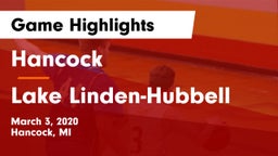 Hancock  vs Lake Linden-Hubbell Game Highlights - March 3, 2020