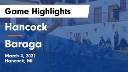 Hancock  vs Baraga  Game Highlights - March 4, 2021