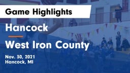Hancock  vs West Iron County  Game Highlights - Nov. 30, 2021
