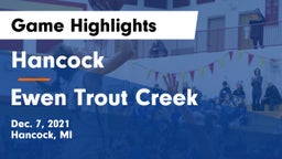 Hancock  vs Ewen Trout Creek Game Highlights - Dec. 7, 2021