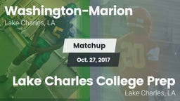 Matchup: Washington-Marion vs. Lake Charles College Prep 2017