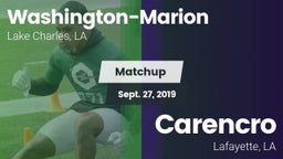 Matchup: Washington-Marion vs. Carencro  2019