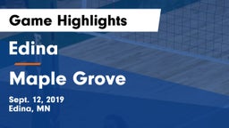 Edina  vs Maple Grove  Game Highlights - Sept. 12, 2019