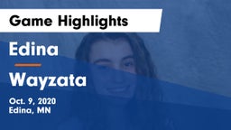 Edina  vs Wayzata  Game Highlights - Oct. 9, 2020