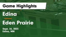 Edina  vs Eden Prairie  Game Highlights - Sept. 26, 2023