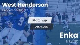 Matchup: West Henderson vs. Enka  2017