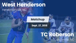Matchup: West Henderson vs. TC Roberson  2019