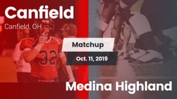 Matchup: Canfield vs. Medina Highland 2019