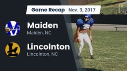 Recap: Maiden  vs. Lincolnton  2017