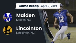 Recap: Maiden  vs. Lincolnton  2021