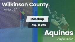 Matchup: Wilkinson County vs. Aquinas  2018