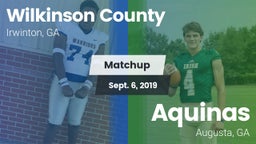 Matchup: Wilkinson County vs. Aquinas  2019