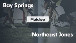 Matchup: Bay Springs vs. Northeast Jones  2016