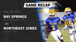 Recap: Bay Springs  vs. Northeast Jones  2015