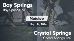 Matchup: Bay Springs vs. Crystal Springs  2016