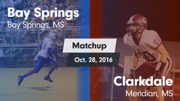 Matchup: Bay Springs vs. Clarkdale  2016