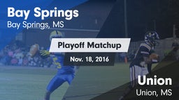 Matchup: Bay Springs vs. Union  2016
