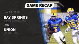 Recap: Bay Springs  vs. Union  2016