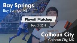 Matchup: Bay Springs vs. Calhoun City  2016