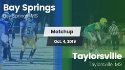Matchup: Bay Springs vs. Taylorsville  2019