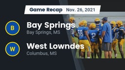 Recap: Bay Springs  vs. West Lowndes  2021
