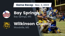 Recap: Bay Springs  vs. Wilkinson County  2023