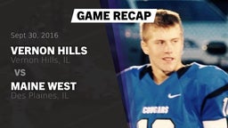 Recap: Vernon Hills  vs. Maine West  2016