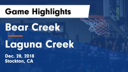 Bear Creek  vs Laguna Creek  Game Highlights - Dec. 28, 2018